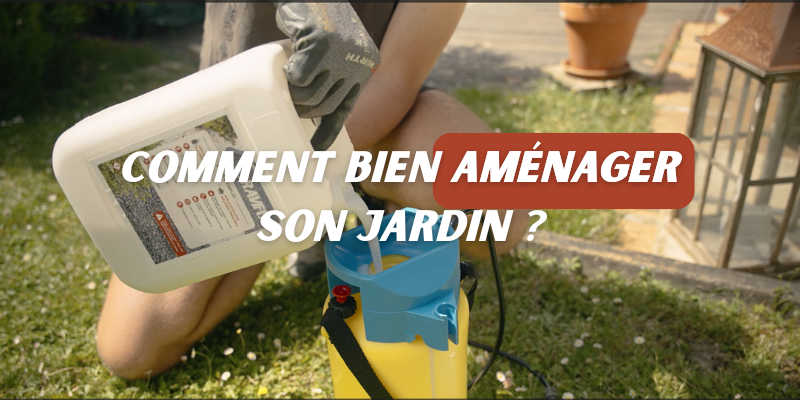 Comment bien aménager son jardin ?